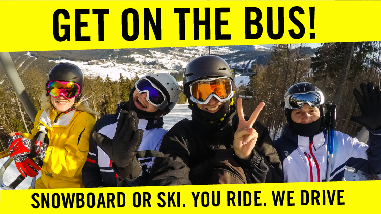 Get On the Bus: Ski & Snowboard Trips Get On the Bus: Ski & Snowboard Trips
