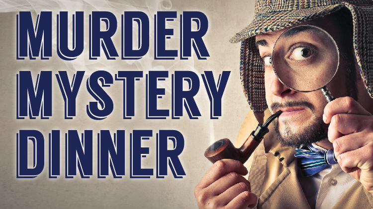 Unravel the Mystery: Join our Murder Mystery Dinner!